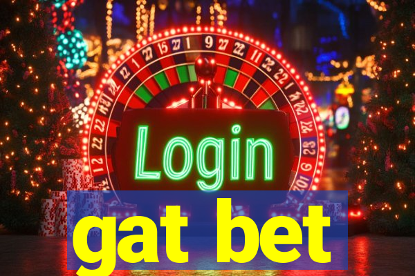 gat bet